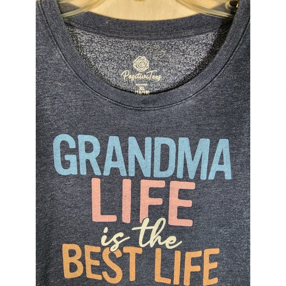 Positive Tees XL Grandma Life Is The Best Life Graphic Blue Sweatshirt Top Nana - Picture 2 of 5